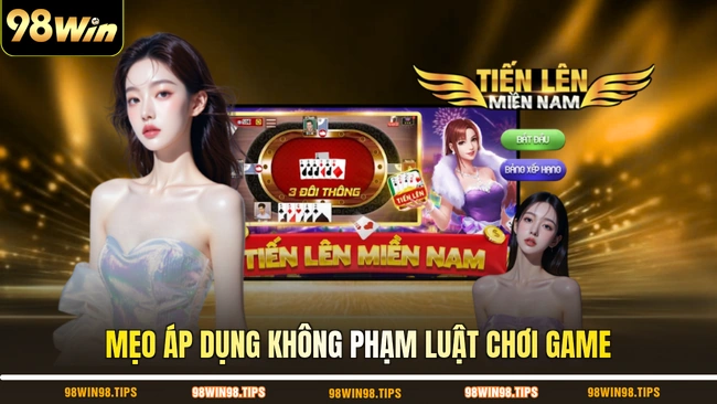Mẹo áp dụng không phạm luật chơi game