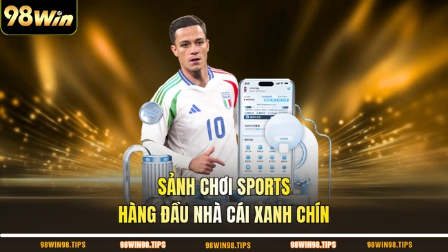 Sảnh chơi sports hàng đầu nhà cái xanh chín