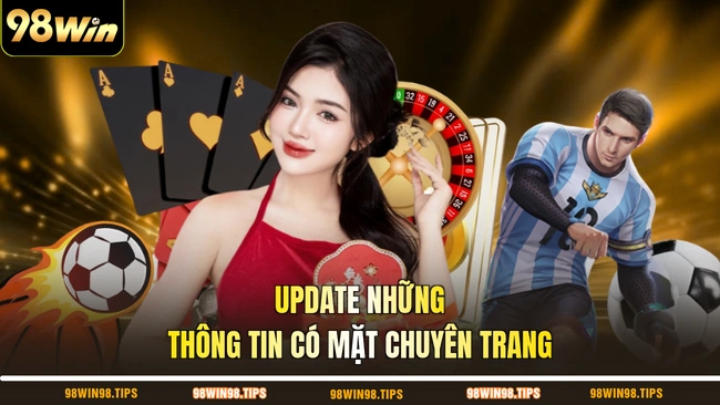 Update những thông tin có mặt chuyên trang